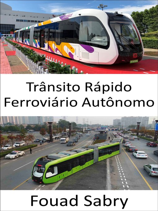 Title details for Trânsito Rápido Ferroviário Autônomo by Fouad Sabry - Available